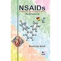 NSAIDs (Nonsteroidal Anti-Inflammatory Drugs): An Overview NSAIDs (Nonsteroidal Anti-Inflammatory Drugs): An Overview Kindle Hardcover
