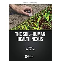 The Soil-Human Health-Nexus (ISSN) The Soil-Human Health-Nexus (ISSN) Kindle Hardcover Paperback