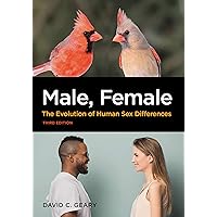 Male, Female: The Evolution of Human Sex Differences Male, Female: The Evolution of Human Sex Differences eTextbook Paperback