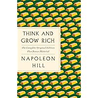 Think and Grow Rich: The Complete Original Edition Plus Bonus Material: (A GPS Guide to Life) (GPS Guides to Life) Think and Grow Rich: The Complete Original Edition Plus Bonus Material: (A GPS Guide to Life) (GPS Guides to Life) Paperback Kindle Hardcover