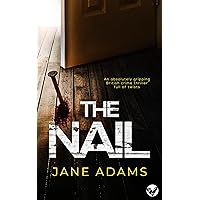 THE NAIL an absolutely gripping British crime thriller full of twists (Detective Mike Croft Book 5) THE NAIL an absolutely gripping British crime thriller full of twists (Detective Mike Croft Book 5) Kindle Paperback
