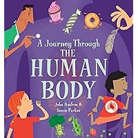 A Journey Through the Human Body A Journey Through the Human Body Hardcover Library Binding