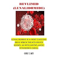 REVLIMID (LENALIDOMIDE) REVLIMID (LENALIDOMIDE) Kindle Paperback