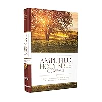 Amplified Holy Bible, Compact, Hardcover: Captures the Full Meaning Behind the Original Greek and Hebrew Amplified Holy Bible, Compact, Hardcover: Captures the Full Meaning Behind the Original Greek and Hebrew Hardcover