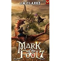 Mark of the Fool 7: A Progression Fantasy Epic Mark of the Fool 7: A Progression Fantasy Epic Kindle Paperback