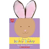 I Love You, Honey Bunny (Made With Love) I Love You, Honey Bunny (Made With Love) Board book Hardcover