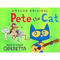 Pete the Cat - School Starts Tomorrow (Operetta)