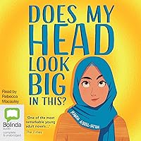 Does My Head Look Big in This? Does My Head Look Big in This? Audible Audiobook Paperback Kindle Hardcover Audio CD