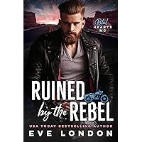 Ruined by the Rebel Ruined by the Rebel Kindle