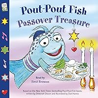 Pout-Pout Fish: Passover Treasure: A Pout-Pout Fish Paperback Adventure, Book 1 Pout-Pout Fish: Passover Treasure: A Pout-Pout Fish Paperback Adventure, Book 1 Paperback Kindle Audible Audiobook