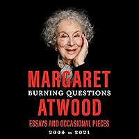 Burning Questions: Essays and Occasional Pieces, 2004 to 2021 Burning Questions: Essays and Occasional Pieces, 2004 to 2021 Audible Audiobook Kindle Hardcover Paperback