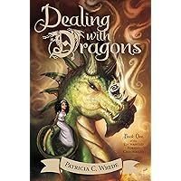 Dealing with Dragons: The Enchanted Forest Chronicles, Book One Dealing with Dragons: The Enchanted Forest Chronicles, Book One Kindle Paperback Hardcover Mass Market Paperback