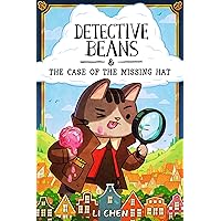 Detective Beans: and the Case of the Missing Hat Detective Beans: and the Case of the Missing Hat Hardcover Paperback