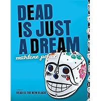Dead Is Just a Dream (Dead Is series Book 8) Dead Is Just a Dream (Dead Is series Book 8) Kindle Paperback Audible Audiobook Hardcover Audio CD