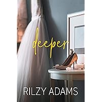 Deeper: Navaya and Xander Tie the Knot (Unexpected Lovers) Deeper: Navaya and Xander Tie the Knot (Unexpected Lovers) Kindle Paperback