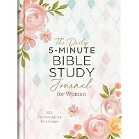 The Daily 5-Minute Bible Study Journal for Women: 365 Encouraging Readings The Daily 5-Minute Bible Study Journal for Women: 365 Encouraging Readings Hardcover