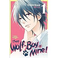That Wolf-Boy Is Mine! Omnibus 1 (Vol. 1-2) That Wolf-Boy Is Mine! Omnibus 1 (Vol. 1-2) Paperback