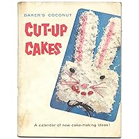 Baker's Coconut Cut-Up Cakes A calendar of new cake-making ideas!
