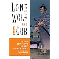 Lone Wolf and Cub Volume 3: The Flute of The Fallen Tiger (Lone Wolf and Cub (Dark Horse)) Lone Wolf and Cub Volume 3: The Flute of The Fallen Tiger (Lone Wolf and Cub (Dark Horse)) Kindle Paperback