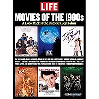 LIFE Movies of the 1980s: A Look Back at the Decade's Best Films LIFE Movies of the 1980s: A Look Back at the Decade's Best Films Kindle Magazine