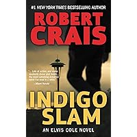 Indigo Slam: An Elvis Cole Novel (Elvis Cole and Joe Pike Book 7) Indigo Slam: An Elvis Cole Novel (Elvis Cole and Joe Pike Book 7) Kindle Paperback Audible Audiobook Hardcover MP3 CD