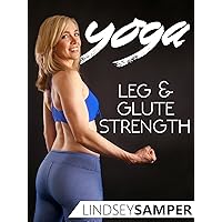 Yoga Leg & Glute Strength - Lindsey Samper
