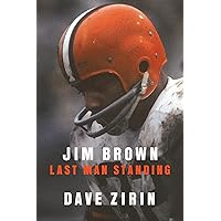 Jim Brown: Last Man Standing Jim Brown: Last Man Standing Hardcover Audible Audiobook Kindle