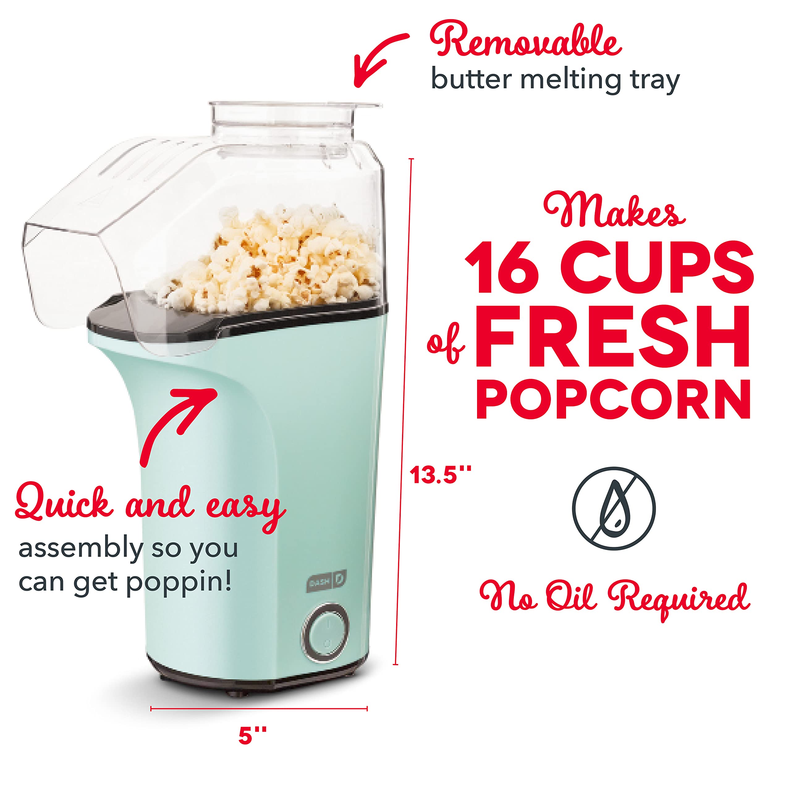 DASH Hot Air Popcorn Popper Maker with Measuring Cup to Portion Popping Corn Kernels + Melt Butter, 16 Cups - Aqua
