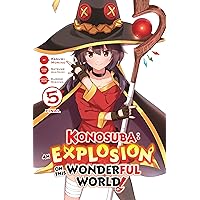 Konosuba: An Explosion on This Wonderful World!, Vol. 5 (manga) (Konosuba: An Explosion on This Wonderful World! (manga), 5) Konosuba: An Explosion on This Wonderful World!, Vol. 5 (manga) (Konosuba: An Explosion on This Wonderful World! (manga), 5) Paperback Kindle