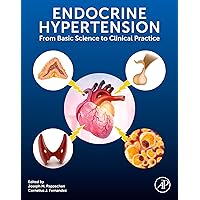Endocrine Hypertension: From Basic Science to Clinical Practice Endocrine Hypertension: From Basic Science to Clinical Practice Kindle Edition with Audio/Video Paperback