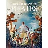 The Last Black Sea Pirates