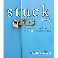 Stuck Bible Study Leader's Guide: The Places We get Stuck and the God Who Sets Us Free Stuck Bible Study Leader's Guide: The Places We get Stuck and the God Who Sets Us Free Paperback Kindle