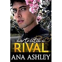 How to Catch a Rival: An enemies to lovers MM romance (Chester Falls Book 2) How to Catch a Rival: An enemies to lovers MM romance (Chester Falls Book 2) Kindle Paperback Audible Audiobook