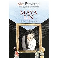 She Persisted: Maya Lin She Persisted: Maya Lin Paperback Kindle Audible Audiobook Hardcover