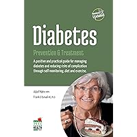 Diabetes (Prevention and Treatment) Diabetes (Prevention and Treatment) Kindle Paperback