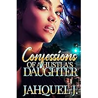 Confessions Of A Hustla's Daughter (Mathers Family) Confessions Of A Hustla's Daughter (Mathers Family) Kindle Audible Audiobook Paperback