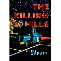 The Killing Hills (The Mick Hardin Novels) The Killing Hills (The Mick Hardin Novels) Kindle Audible Audiobook Paperback Hardcover