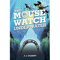 Mouse Watch Underwater, The-The Mouse Watch, Book 2 Mouse Watch Underwater, The-The Mouse Watch, Book 2 Kindle Audible Audiobook Hardcover Paperback