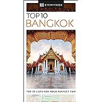 DK Eyewitness Top 10 Bangkok (Pocket Travel Guide) DK Eyewitness Top 10 Bangkok (Pocket Travel Guide) Paperback Kindle