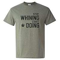 Stop Whining Start Doing - Humor Toughen Up Workout Motivation T Shirt