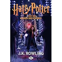 Harry Potter und der Orden des Phönix (German Edition)