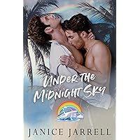 Under the Midnight Sky: Love's Journey on an Alaskan Cruise Under the Midnight Sky: Love's Journey on an Alaskan Cruise Kindle