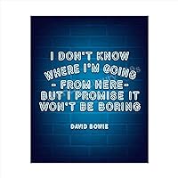 Don't Know Where I'm Going- Humorous Wall Art, Funny Wall Decor Neon Light Print With David Bowie Quote Is Ideal For Home Decor, Living Room Decor, Office Decor, Lounge & Bar Décor. Unframed - 8x10