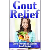 Gout Relief (Health and Wellness) Gout Relief (Health and Wellness) Kindle