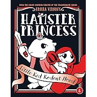 Hamster Princess: Little Red Rodent Hood Hamster Princess: Little Red Rodent Hood Hardcover Audible Audiobook Kindle Audio CD