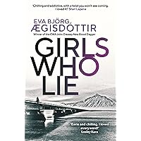 Girls Who Lie (Forbidden Iceland Book 2) Girls Who Lie (Forbidden Iceland Book 2) Kindle Paperback Audible Audiobook
