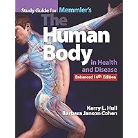 Study Guide for Memmler's The Human Body in Health and Disease, Enhanced Edition Study Guide for Memmler's The Human Body in Health and Disease, Enhanced Edition Paperback eTextbook