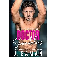 Doctor Scandalous: A Fake Relationship Romance (Boston's Billionaire Bachelors Book 1)