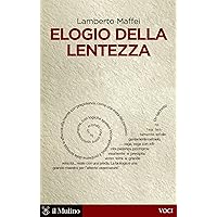 Elogio della lentezza (Voci) (Italian Edition) Elogio della lentezza (Voci) (Italian Edition) Kindle Audible Audiobook Paperback