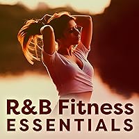 R&B Fitness Essentials R&B Fitness Essentials MP3 Music